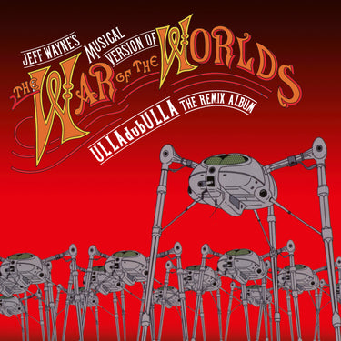 Jeff Wayne'S Musical Version Of The War Of The Worlds: ULLAdubULLA - The Remix Album