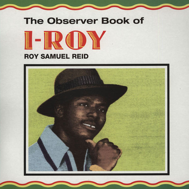 The Observer Book of I-Roy