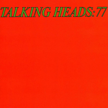 Talking Heads: 77